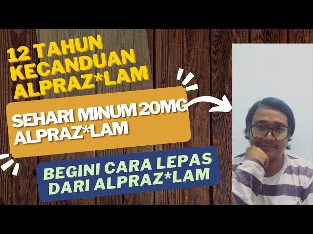 Kacau sehari minum 20 butir alprazolam! #anxiety #alprazolam #rdchannel class=