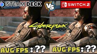 I Tested Cyberpunk 2077 Gigs “Six Feet Under” & “Old Friends” On Switch 2 Vs Steam Deck