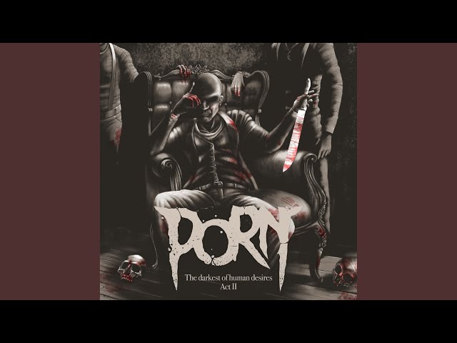 PORN - Eternally In Me