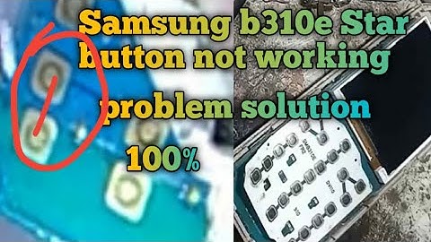 Samsung B310 keyboard * button not 🚭 working problem|| Samsung b310.b110.* button ✅ problem solution