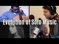 Evolution of Solo Music