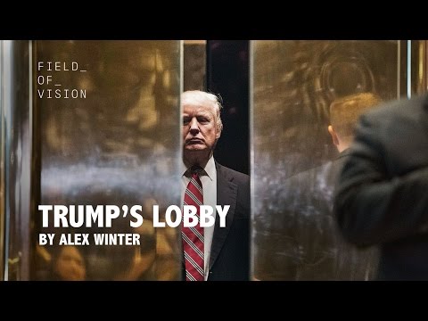 Field of Vision - Trump's Lobby