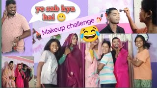 Bhai ke uper makeup challenge experiment 😂💄| sab apna face dekh k shocked ho gaye 😨😂🔥🔥