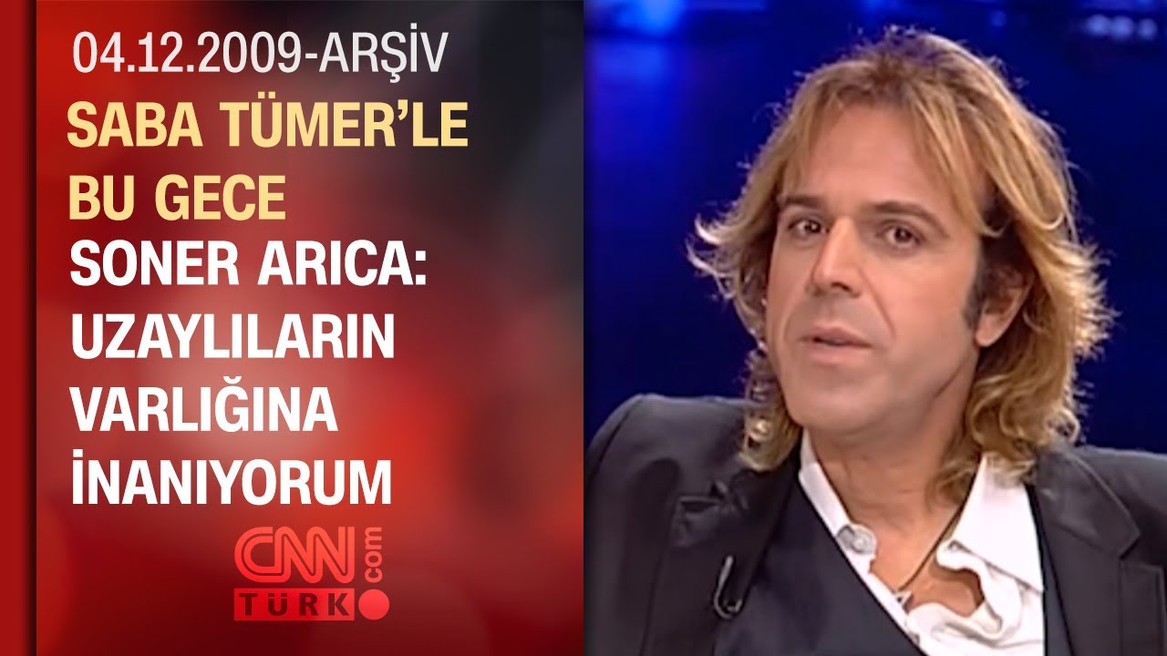 Soner Arıca: İnsanın tek başına yetemeyeceği şeyler var - Saba Tümer'le Bu Gece 04.12.2009