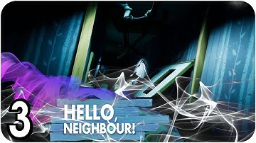 Hello Neighbor Gameplay Walkthrough Act 3 Full Game (V1.0) No Commentary