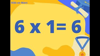 Learning Videos for brilliant kids with amazing potential. 6X1=6. IS YOUR KID SMART?