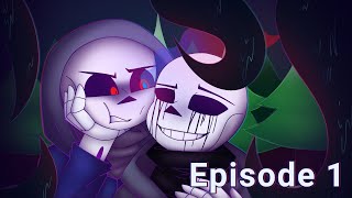 Misery Loves Company - Episode 1 [UNDERTALE AU SANS SERIES]