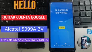 Quitar cuenta google alcatel 5099a (Frp Bypass)  sin pc