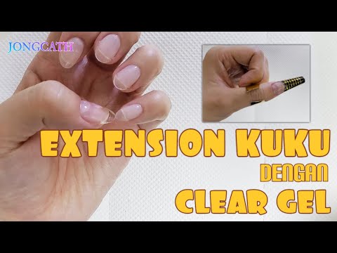 EXTENSION KUKU DENGAN CLEAR GEL