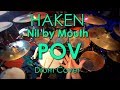 Haken - Nil by Mouth - POV Cover | DRUM COVER by Mathias Biehl