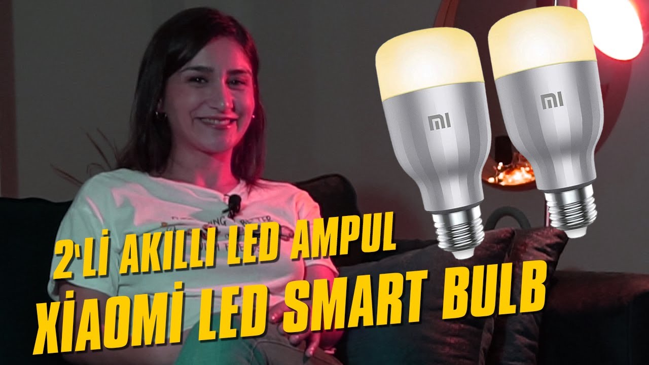 XİAOMİ Led Smart Bulb 2'li Akıllı Led Ampul( color and white ) Ürün  İncelemesi Mi store Teknoway - YouTube
