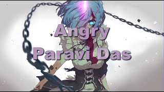 Paravi Das | Angry | Nightcore Lyrics