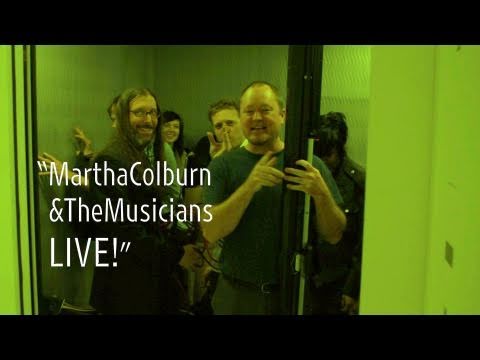 Martha Colburn & the Musicians, LIVE! | "New York ...