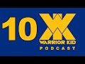 10: Warrior Kid Podcast. Ask Uncle Jake.