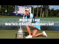 Nelly Korda World #1 and New Face of American Ladies Golf