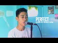 PERFECT BY ED SHEERAN (LIVE COVER BY NONOY)