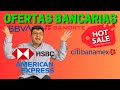 Ofertas bancarias para este hot sale 2024  descbrelas