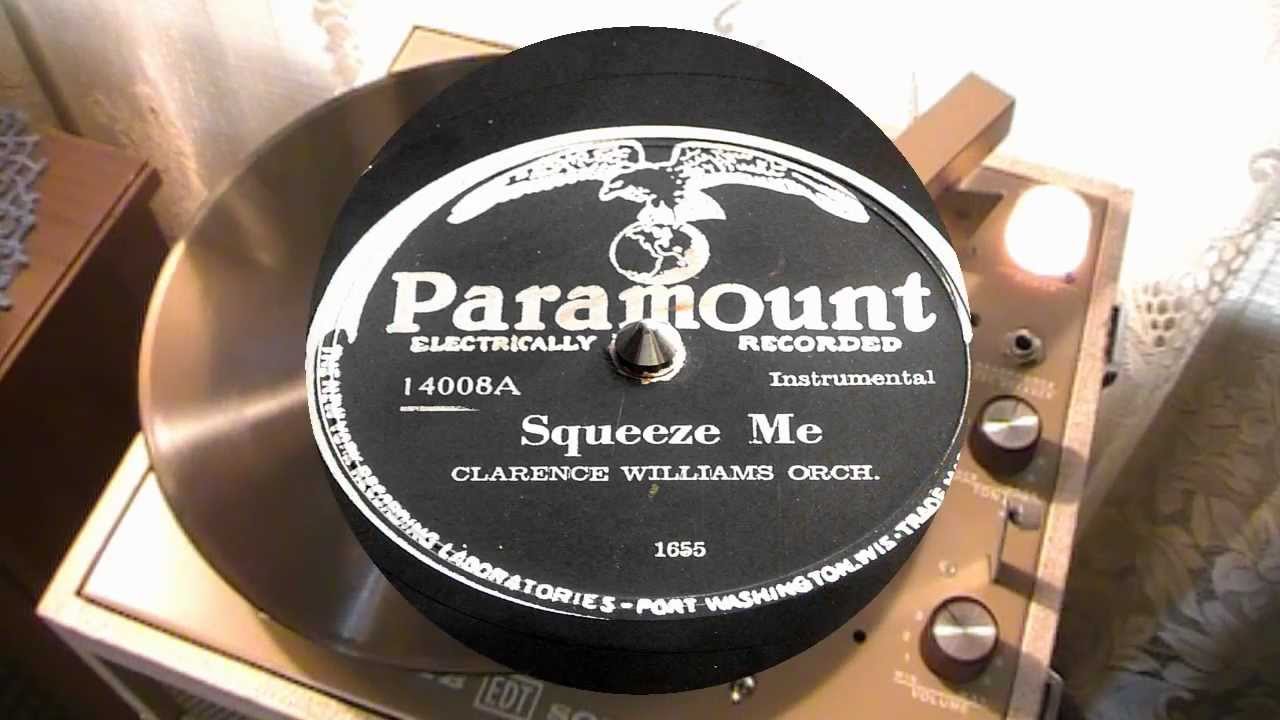 Squeeze Me - Clarence Williams (Paramount)