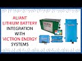 Aliant lithium battery integration with victron systems