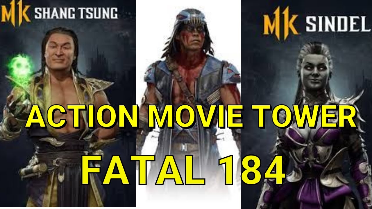 MK Mobile| Action movie Tower Fatal 184 | Passed first time
