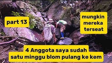 PART 13 # 16 ANGGOTA PENCARI GHARU .4 ORANG TERSESAT ..#kayugaharu #survival #hutan #camping