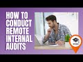 How to Conduct Remote Internal Audits