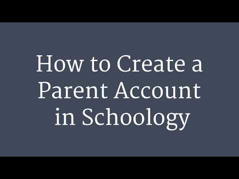 Creating a Parent Account in Schoology D127