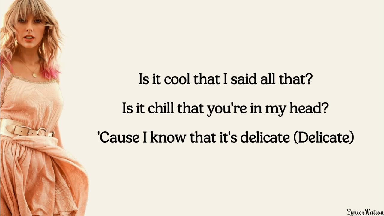 Taylor Swift Delicate (lyrics) YouTube