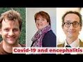 Encephalitis Podcast - COVID-19 and Encephalitis