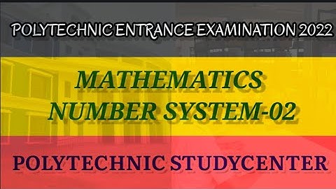 Number System 02 [Mathematics]. ||Polytechnic Entrance Exam 2022||