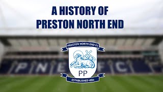 Preston North End: A Brief History