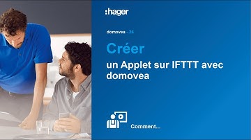 26. Créer un applet sur IFTTT avec domovea