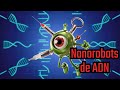 Nanorobots de ADN Revolucionando la medicina