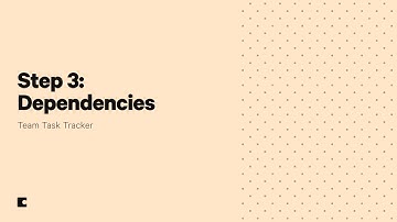 Team Task Tracker in Coda | Step 3 - Task Dependencies