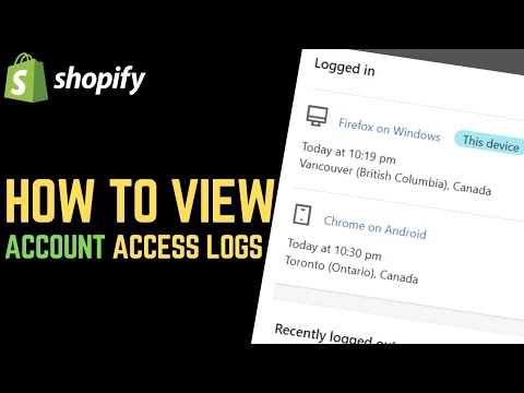 How to View Account Access History Logs in Shopify
