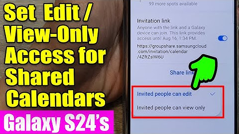 Galaxy S24/S24+/Ultra: How to Set the Shared Calendar to Allow Edit/View Only