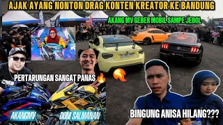BANG WILDAN AJAK DEK ANISA NONTON DRAG KEBANDUNG‼️AKANG MV GEBER MOBIL SAMPE JEBOL⁉️
