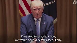 Trump - Stop testing we&#39;ll have few cases