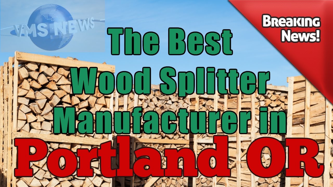Best wood Splitter Manufacturer and Firewood Processor 