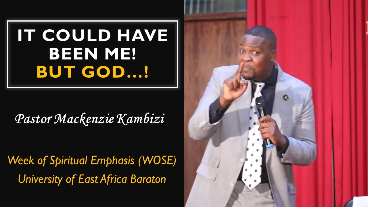 But God! || Pastor Mackenzie Kambizi || Baraton University (WOSE Day 1)