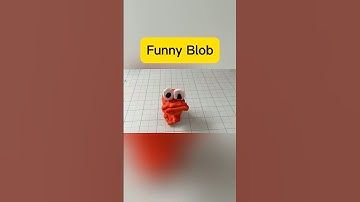 Funny Blob #stopmotion #stopmotionanimation #claymation