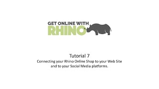 Tutorial 7: Connecting Rhino Online to your Web Site and Social Media Platforms screenshot 1
