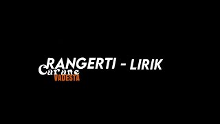 Rangerti carane - Lirik