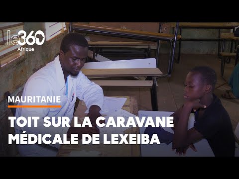 Mauritanie. Les «72 heures de Lexeiba»: la caravane médicale a bénéficié à plus de 1000 patients