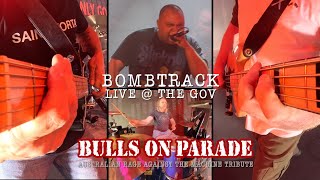 Bombtrack - Bulls on Parade, Australian RATM tribute (Rage Against the Machine Cover)