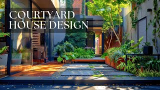 Courtyards - Nature's Embrace in the Heart of Your Home