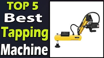 TOP 5 Best Electric Tapping Machine Review 2025