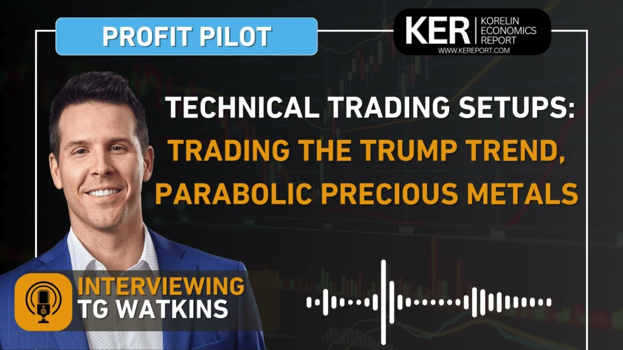 TG Watkins - Trading the Trump Trend and Parabolic Precious Metals