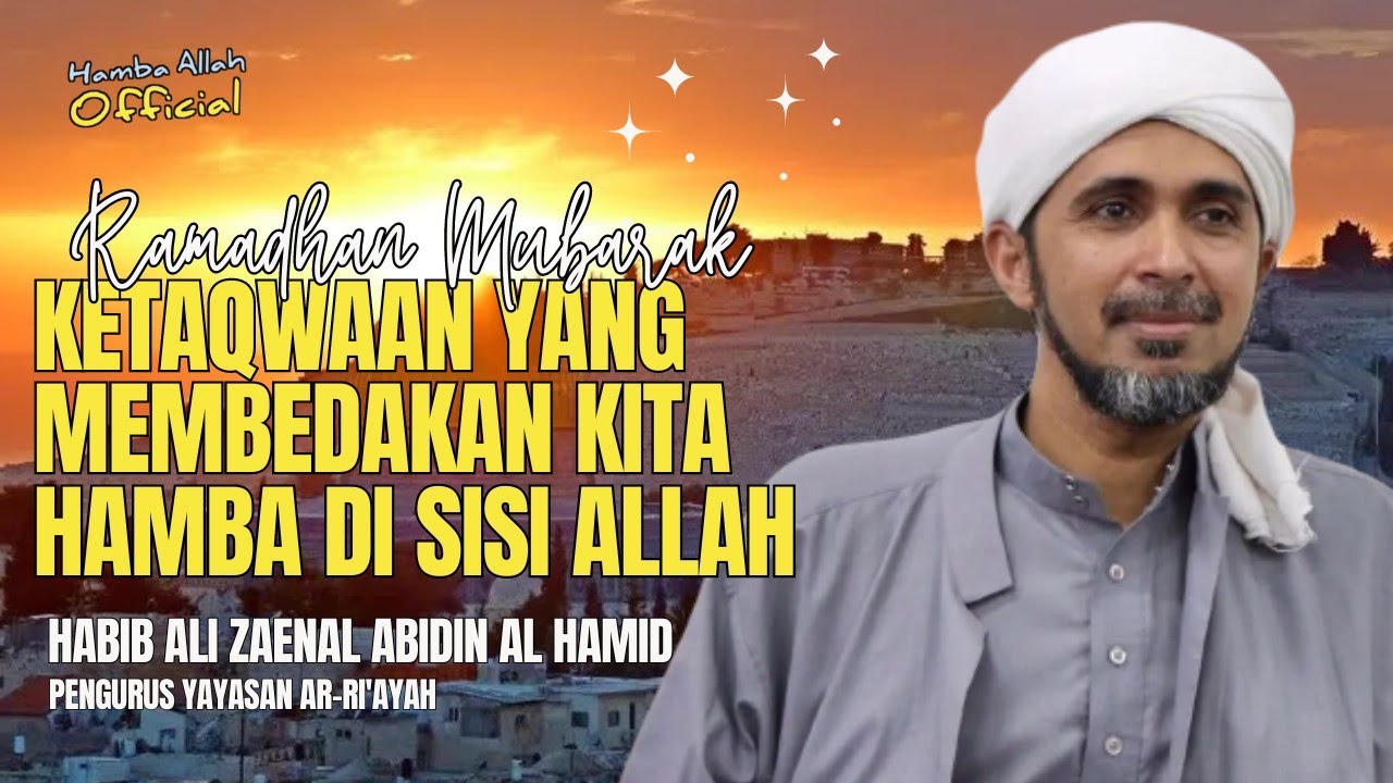 Habib Ali Zaenal Abidin Al Hamid Terbaru 2024