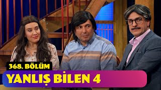 Yanlış Bilen 4  368. Bölüm (Güldür Güldür Show)